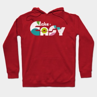 Take It Easy Hoodie